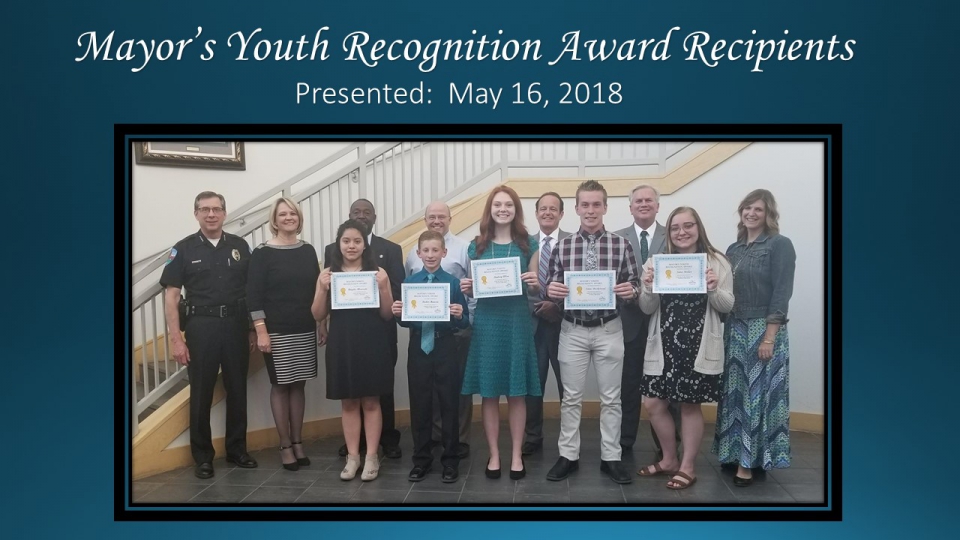 Mayor's Youth Recognition Award Presented May 16, 2018.